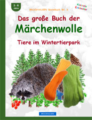 Bastelbuch - Das grosse Buch der Märchenwolle