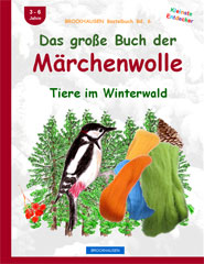 Bastelbuch - Das große Buch der Märchenwolle