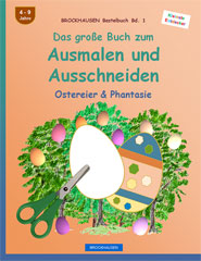 ostern-bastelbuch - Ostereier & Phantasie - Band 1