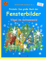 Bastelbuch - Prickeln - Das grosse Buch der Fensterbilder