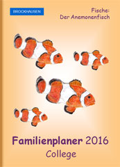 Familienplaner 2016 - Der Anemonenfisch